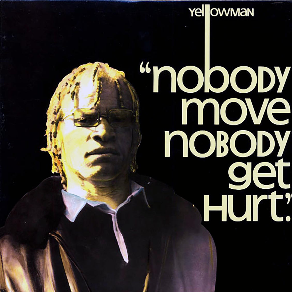 Yellowman - Nobody Move, Nobody Get Hurt vinyl LP front cover