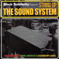 Rod Taylor, Triston Palmer, Ashanti Waugh, Etc. - String Up The Sound System (180g) vinyl LP front cover