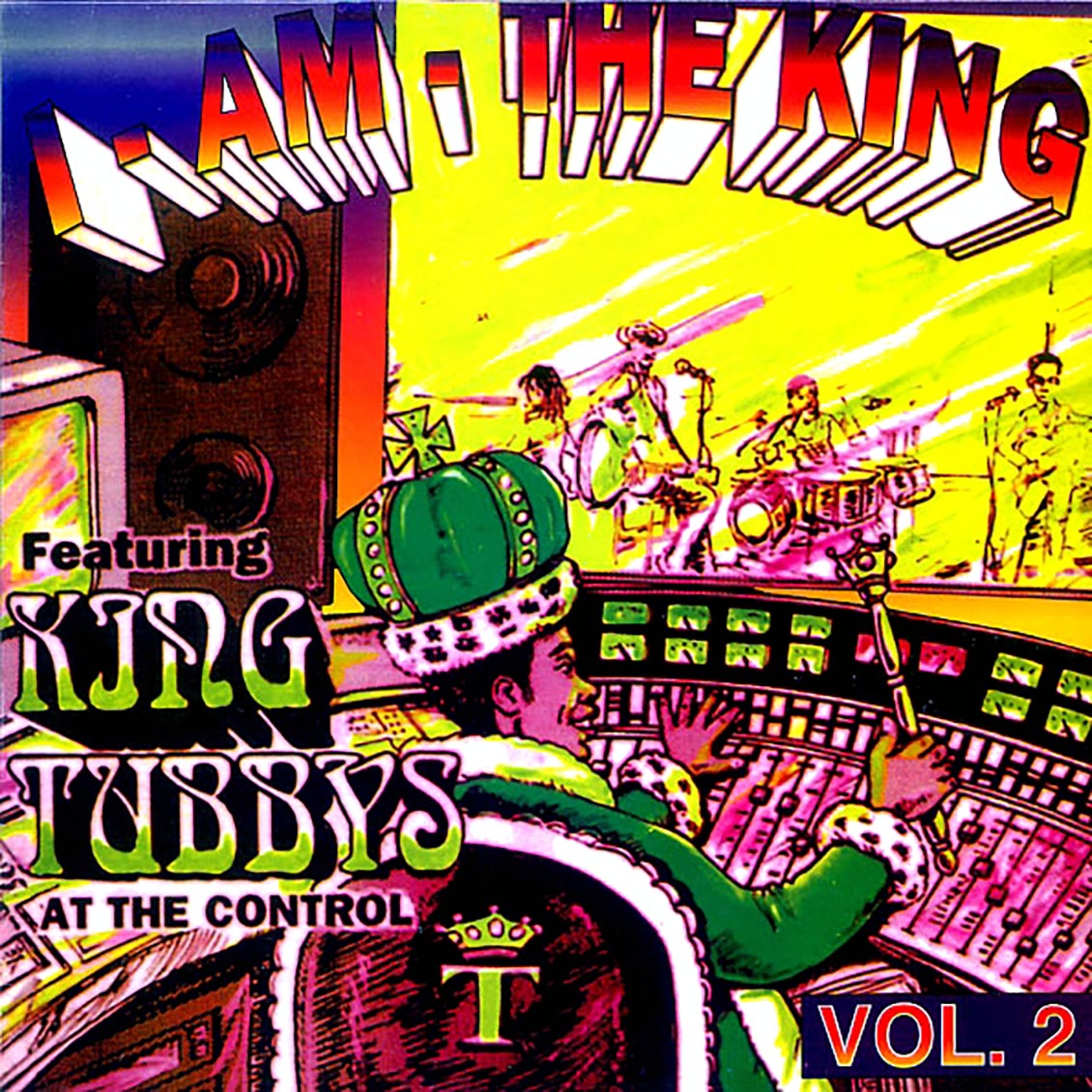 King Tubby - I Am The King Part 2 vinyl LP front cover