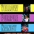 Yellowman, Fathead, Purpleman, Sister Nancy - The Yellow The Purple The Nancy vinyl LP front cover