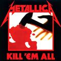 Metallica - Kill 'Em All (180g) vinyl LP front cover