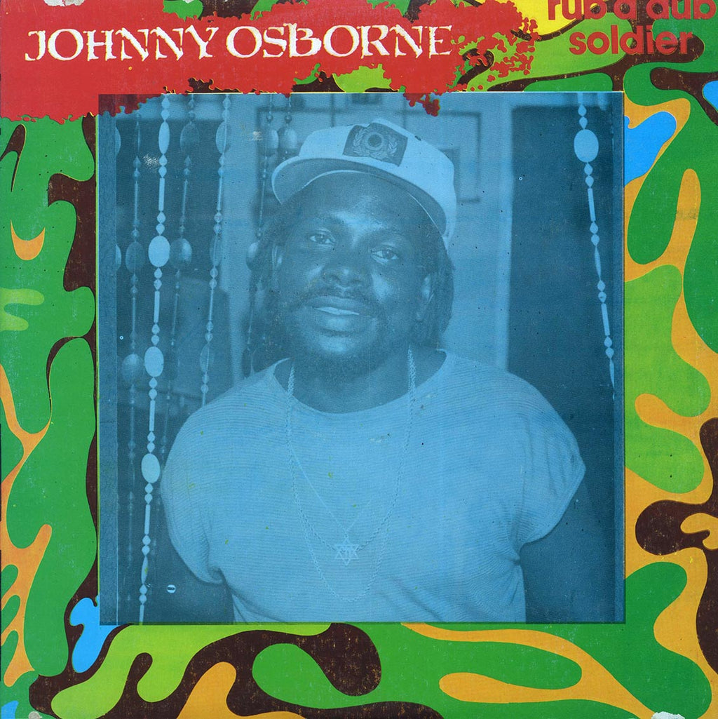 Johnny Osbourne - Rub A Dub Soldier (1985 FIRST PRESS) (Jamaica press) (orig. press) vinyl LP front cover