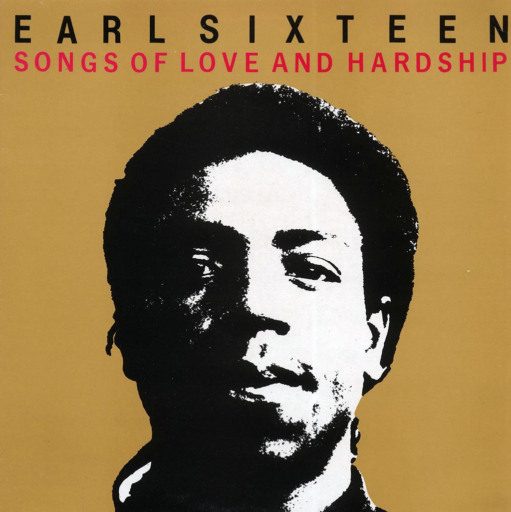 Earl Sixteen - Songs Of Love And Hardship vinyl LP front cover