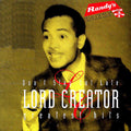 Lord Creator - Greatest Hits: Don't Stay Out Late vinyl LP front cover