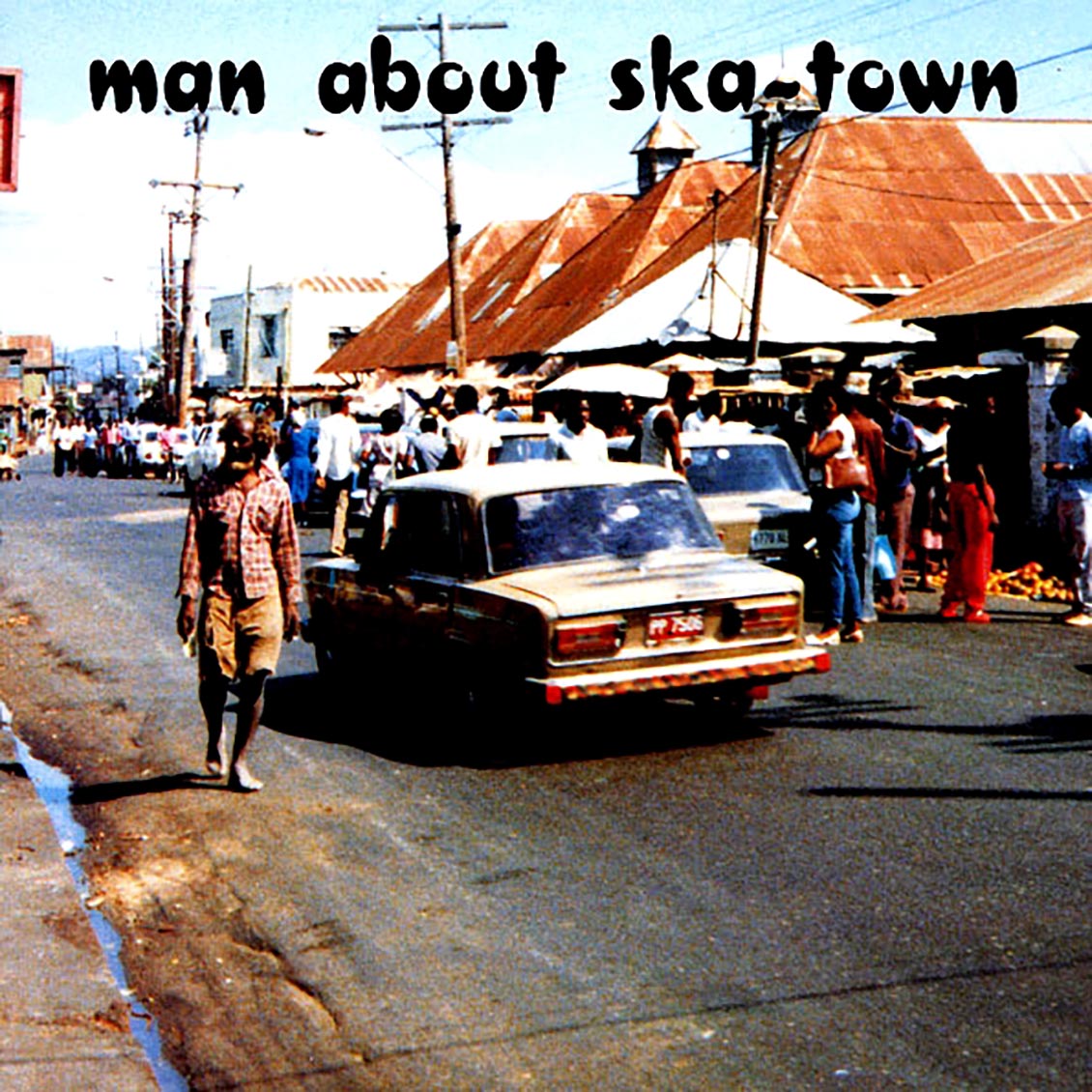 Skatalites, Lester Sterling, Bobby Aitken, Etc. - Man About Ska Town vinyl LP front cover