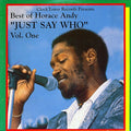 Horace Andy - Best Of Volume 1: Just Say Who vinyl LP front cover