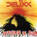 Delixx - Uprising In Dub (Bob Marley 'Uprising' Album In Dub) (Jamaica press) vinyl LP front cover