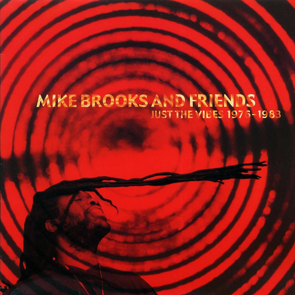 Mike Brooks, Barry Brown, Jah Lloyd, Don Carlos, Etc. - Mike Brooks And Friends: Just The Vibes 1975-1983 vinyl LP front cover