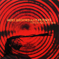 Mike Brooks, Barry Brown, Jah Lloyd, Don Carlos, Etc. - Mike Brooks And Friends: Just The Vibes 1975-1983 vinyl LP front cover
