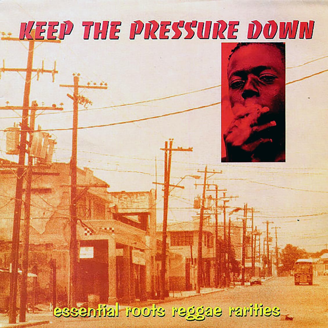 Augustus Pablo, Vin Gordon, Leroy Smart, Etc. - Keep The Pressure Down vinyl LP front cover