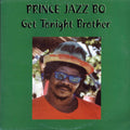 Prince Jazzbo - Get Together Brother vinyl LP front cover