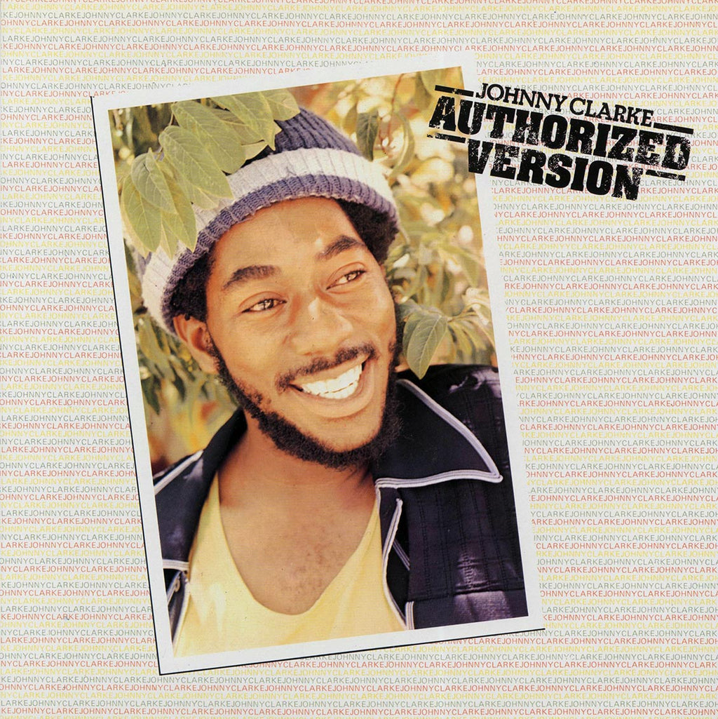 Johnny Clarke - Authorized Version vinyl LP front cover