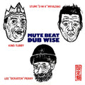 Mute Beat - Dub Wise (With King Tubby & Lee Perry) (Japan) vinyl LP front cover