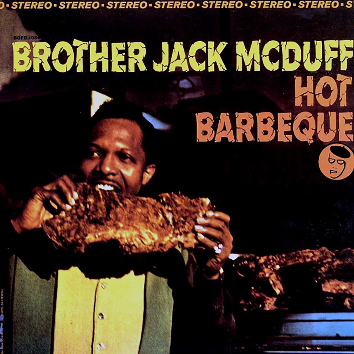 Brother Jack McDuff - Hot Barbeque vinyl LP front cover
