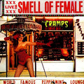The Cramps - Smell Of Female vinyl LP front cover