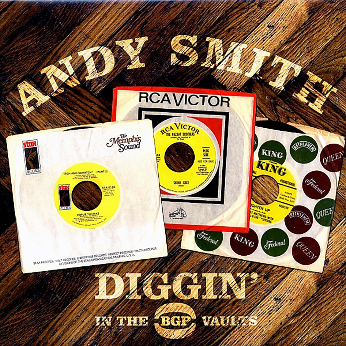 Dave Hamilton, Billy Garner, Rufus Thomas, The Blackbyrds, Etc. - Andy Smith Diggin' In The BGP Vaults (2xLP) vinyl LP front cover