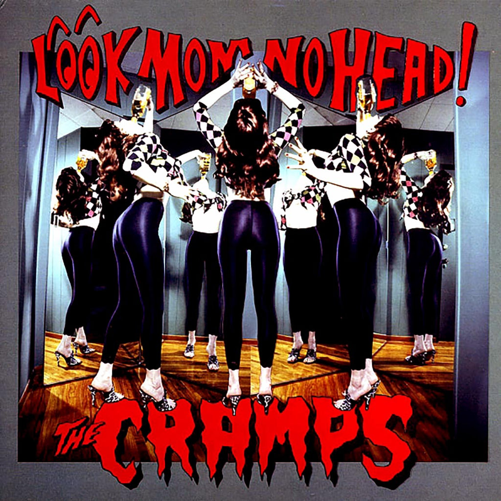 The Cramps - Look Mom No Head! (180g) vinyl LP front cover