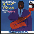Cannonball Adderley & John Coltrane Quintet - In Chicago (ltd. ed.) (180g) (remastered) vinyl LP front cover