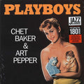 Chet Baker, Art Pepper - Playboys (ltd. ed.) (180g) (remastered) vinyl LP front cover