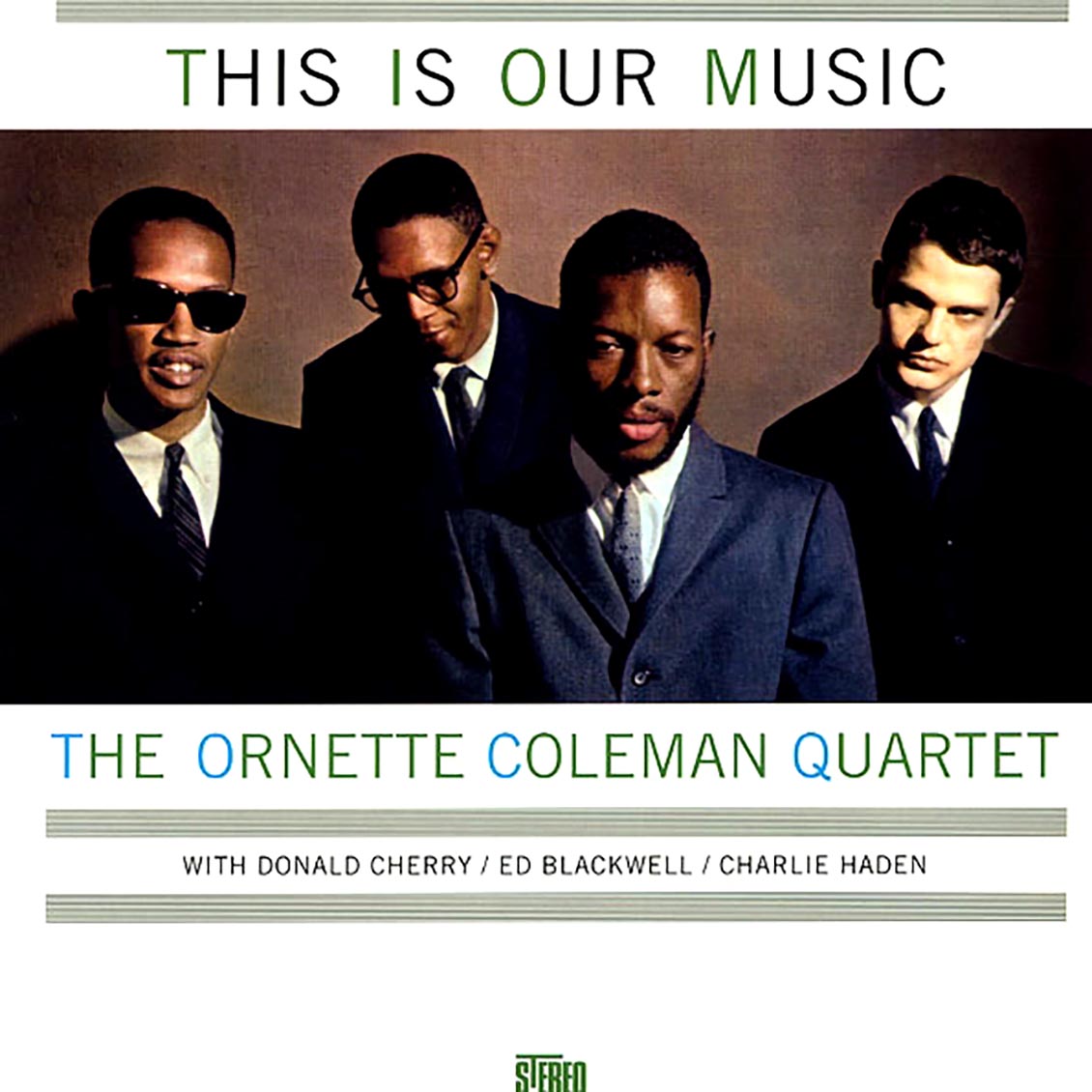 Ornette Coleman Quartet - This Is Our Music (+bonus track) (ltd. ed.) (180g) vinyl LP front cover
