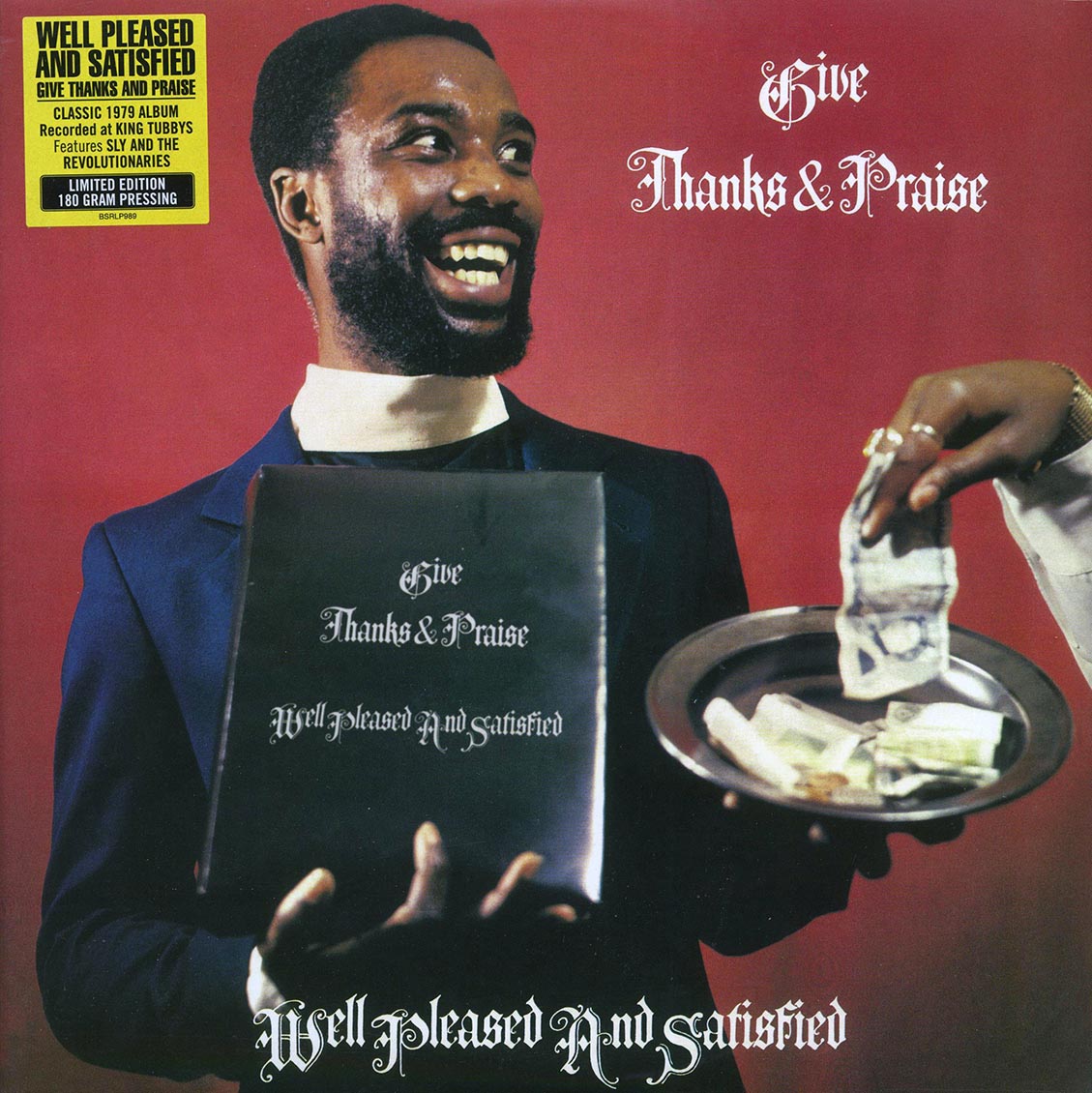 Well Pleased & Satisfied - Give Thanks & Praise (2016 FIRST PRESS) (180g) vinyl LP front cover