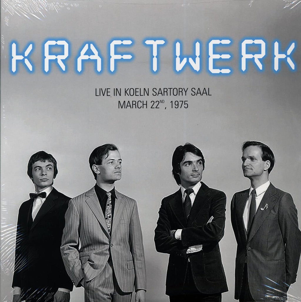 Kraftwerk - Live In Koeln Sartory Saal, March 25th, 1975 vinyl LP front cover