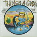 Sister Nancy, Ninjaman, Shabba Ranks, Nardo Ranks, Etc. - Things A Gwan (orig. press) vinyl LP front cover