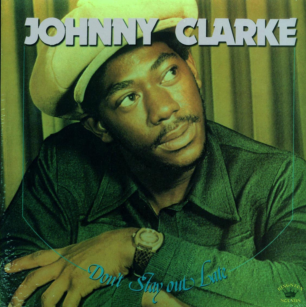 Johnny Clarke - Don't Stay Out Late (180g) vinyl LP front cover