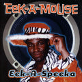 Eek A Mouse - Eek A Speeka vinyl LP front cover