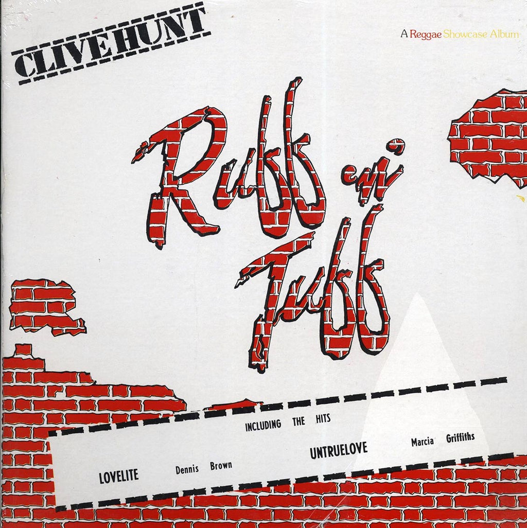 Dennis Brown, Dave Robinson, Beres Hammond, Lloyd Jones, Etc. - Clive Hunt Ruff N Tuff (Jamaica press) (orig. press) vinyl LP front cover