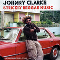 Johnny Clarke - Strickly Reggae Music: The Blackbeard Years 1976-1986 (RSD 2020) (ltd. ed.) vinyl LP front cover