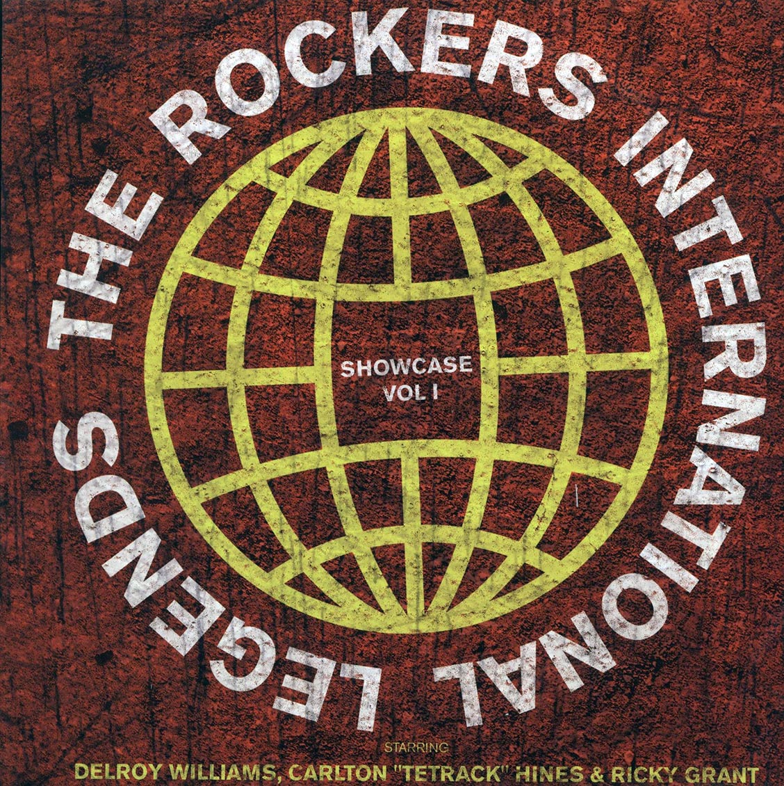 Delroy Williams, Carlton Tetrack Hines, Ricky Grant - The Rockers International Legends Showcase Volume 1 vinyl LP front cover