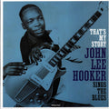 John Lee Hooker - That's My Story: John Lee Hooker Sings The Blues (180g) vinyl LP front cover