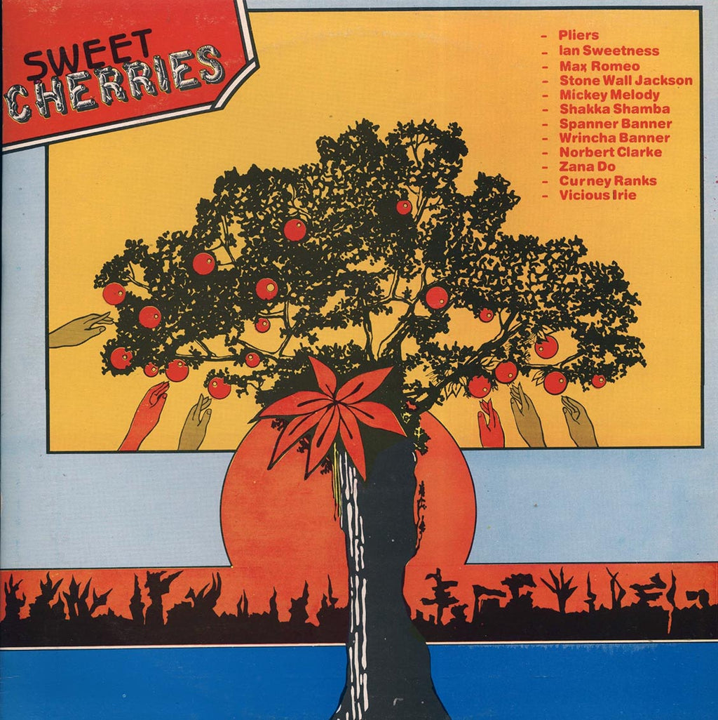Max Romeo, Pliers, Wrincha Banner, Stone Wall Jackson, Etc. - Sweet Cherries (Jamaica press) (orig. press) vinyl LP front cover