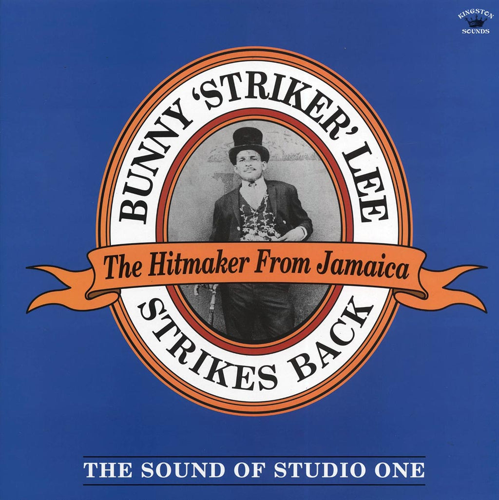 Alton Ellis, Ken Boothe, Dennis Brown, Etc. - Bunny Strikes Lee Strikes Back: The Sound Of Studio One, The Hitmaker From Jamaica (180g) vinyl LP front cover
