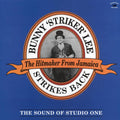 Alton Ellis, Ken Boothe, Dennis Brown, Etc. - Bunny Strikes Lee Strikes Back: The Sound Of Studio One, The Hitmaker From Jamaica (180g) vinyl LP front cover