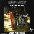 Lloyd Parks & We The People - Meet The People (2017 FIRST PRESS) vinyl LP front cover