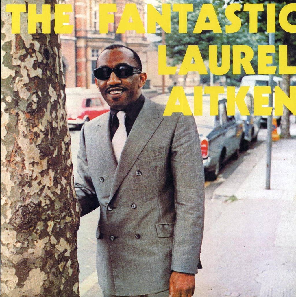 Laurel Aitken - The Fantastic Laurel Aitken vinyl LP front cover