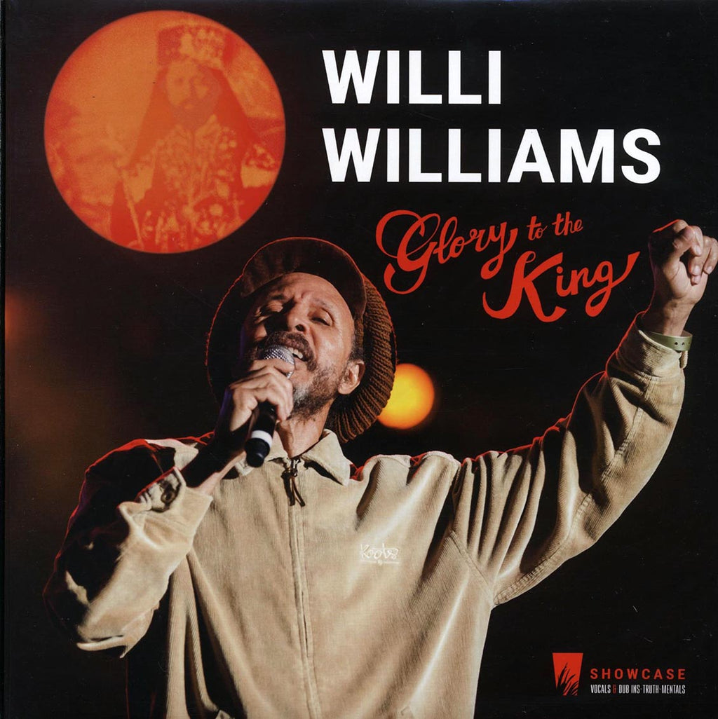Willie Williams - Glory To The King: Showcase Vocals & Dub Ins-truth-mentals vinyl LP front cover