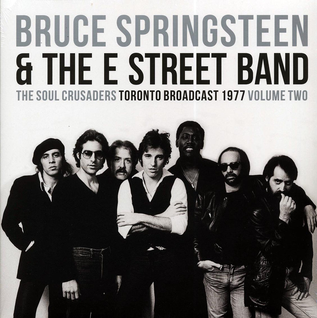 Bruce Springsteen & The E Street Band - The Soul Crusaders Volume 2: Toronto Broadcast 1977 (ltd. ed.) (2xLP) vinyl LP front cover