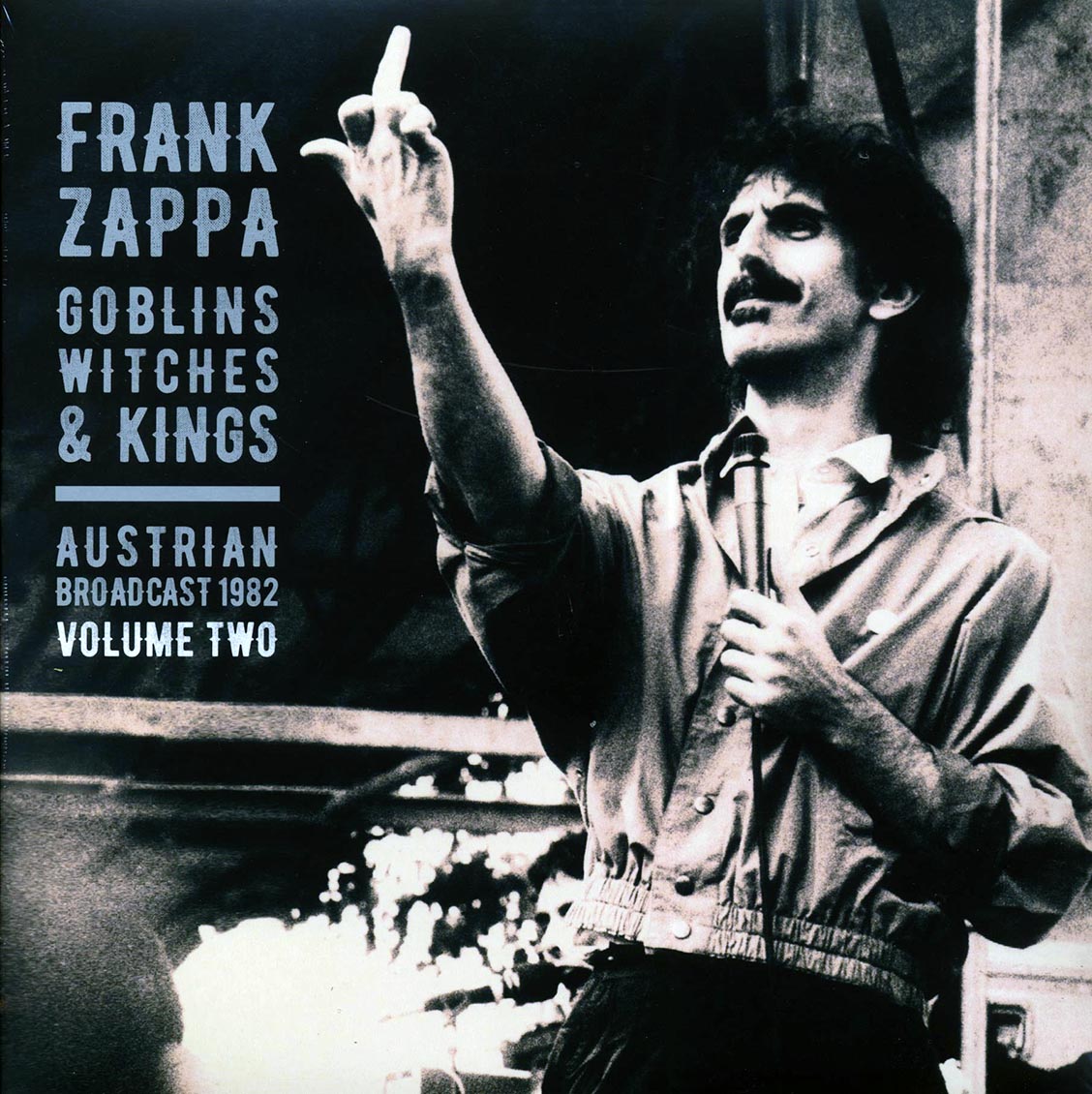 Frank Zappa - Goblins Witches & Kings Volume 2: Austrian Broadcast 1982 (2xLP) vinyl LP front cover