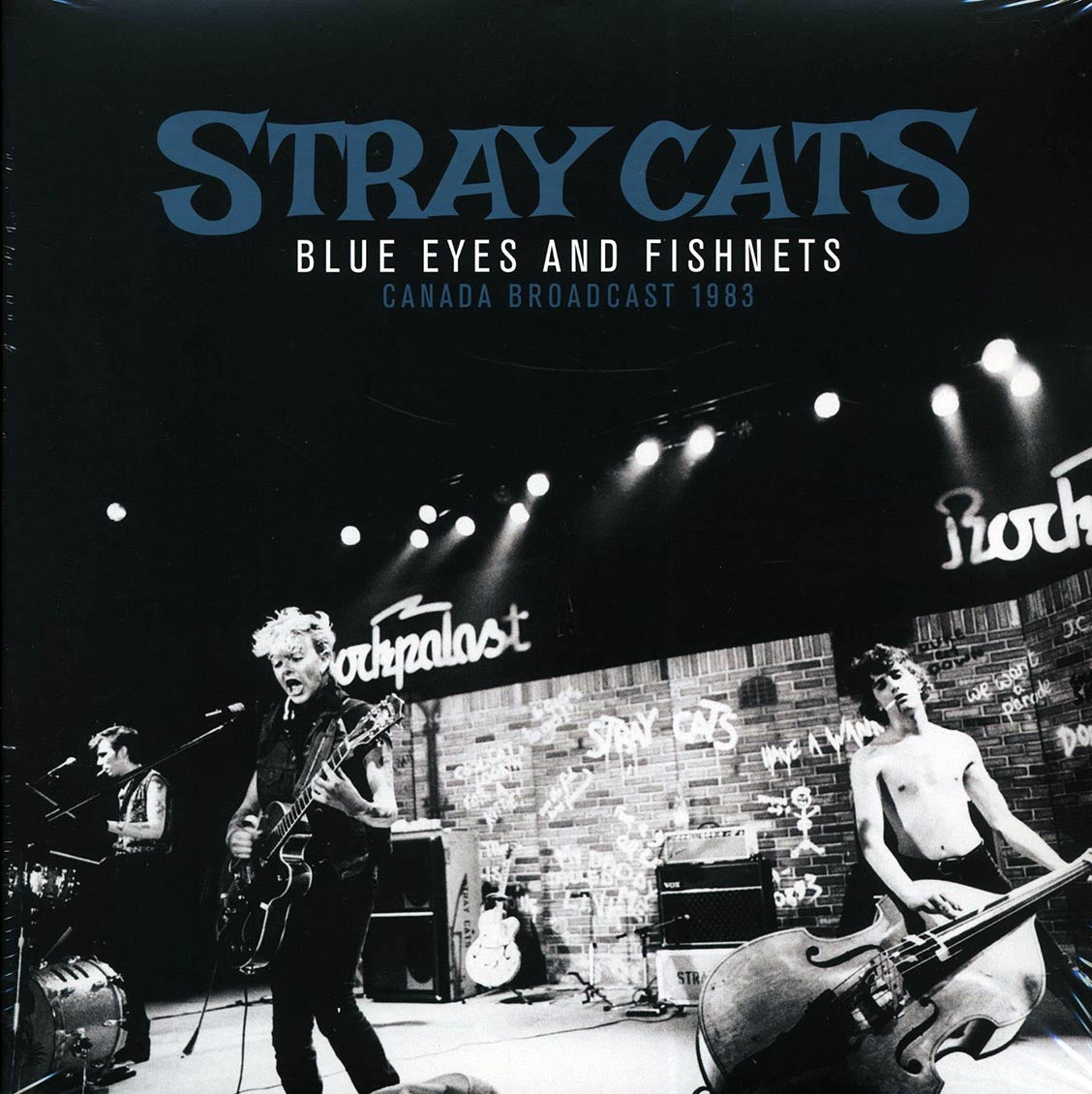 Stray Cats - Blue Eyes And Fishnets: Canada Broadcast 1983 (2xLP) vinyl LP front cover