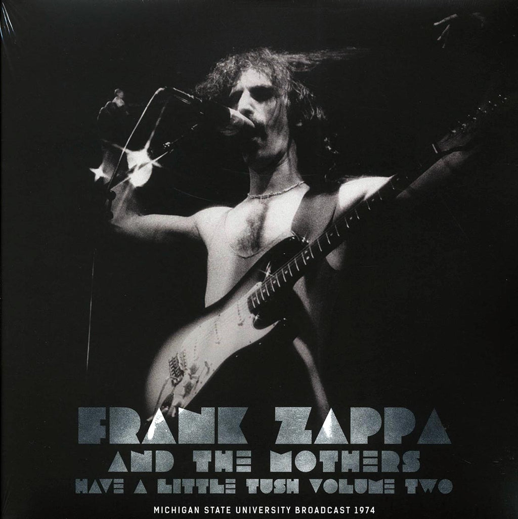 Frank Zappa & The Mothers - Have A Little Tush Volume 2: Michigan State University Broadcast 1974 (2xLP) vinyl LP front cover