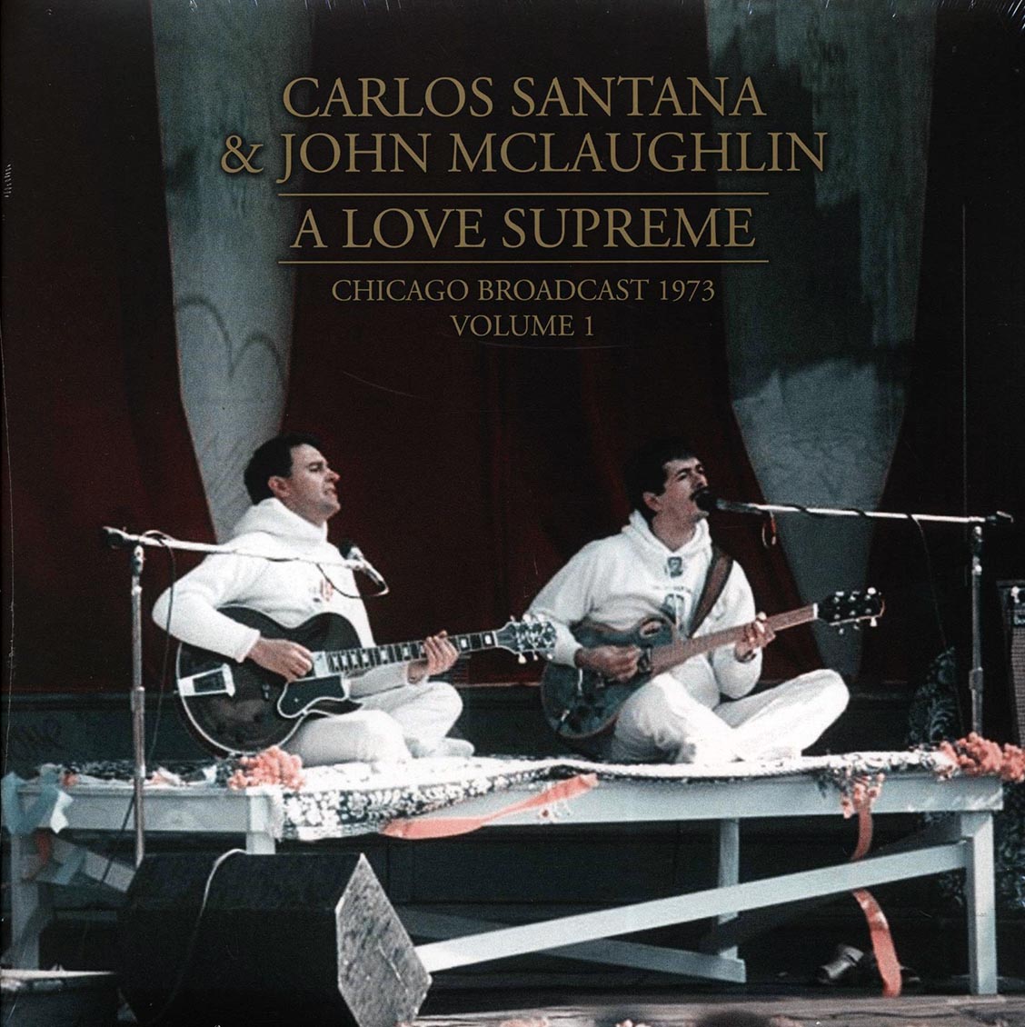 Carlos Santana, John McLaughlin - A Love Supreme Volume 1: Chicago Broadcast 1973 (2xLP) vinyl LP front cover
