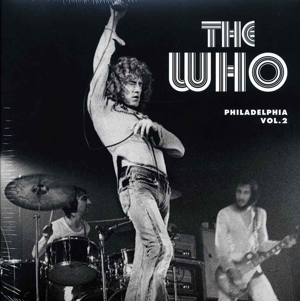 The Who - Philadelphia Volume 2: 1973 Broadcast Quadrophenia Tour vinyl LP front cover