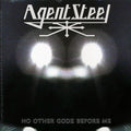 Agent Steel - No Other Godz Before Me (2xLP) vinyl LP front cover