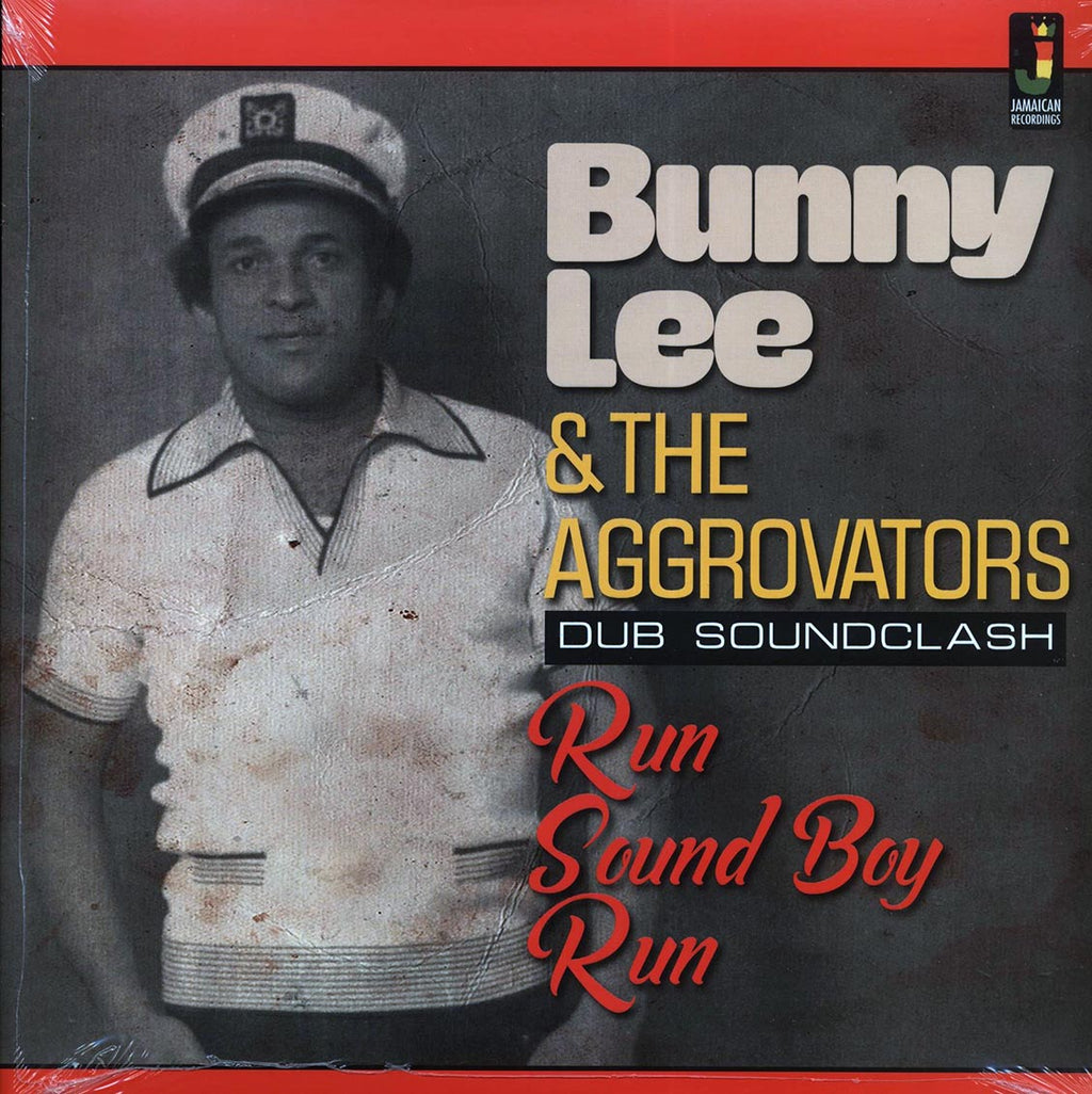 Bunny Lee & The Aggrovators - Run Boy Run: Dub Soundclash vinyl LP front cover