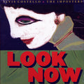 Elvis Costello & The Imposters - Look Now vinyl LP front cover