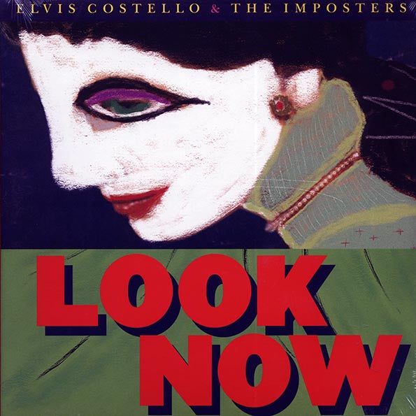 Elvis Costello & The Imposters - Look Now vinyl LP front cover