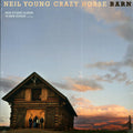 Neil Young & Crazy Horse - Barn (180g) vinyl LP front cover